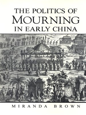 cover image of The Politics of Mourning in Early China